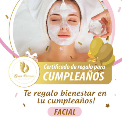 Certificados de Regalo Limpieza Facial Mujer- Cumpleaños